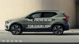 The Volvo XC40  For Every You [upl. by Beckman]