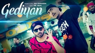 RAJ RANJODH GEDIYAN Full Video  DR ZEUS  LATEST PUNJABI SONG 2017 [upl. by Scotty775]