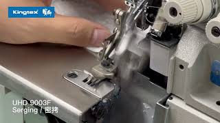 Kingtex UHD 9003  3Thread Serging [upl. by Spiegelman]