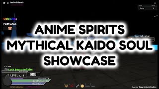 ANIME SPIRITS NEW KAIDO SOUL SHOWCASE [upl. by Corinne]