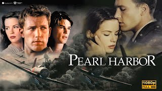 Pearl Harbor 2001 Movie  Action amp Drama  Ben Affleck  Pearl Harbor Full Movie Review amp Fact [upl. by Assetniuq]