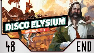 The Last Communard │ Disco Elysium 48 END [upl. by Yendis359]