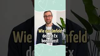 Wie Freunde und Bekannte deinen Ex nach Trennung beeinflussen exzurück exzurückgewinnen [upl. by Idorb]