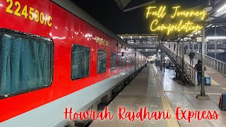 Howrah to New Delhi 12301 Howrah Rajdhani Express Via Gaya Full Journey Compilation Video [upl. by Tolkan]