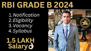 RBI GRADE B 2024  Notification  Eligibility  Vacancy  Syllabus  Pattern [upl. by Lucais]