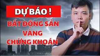 Dự báo dòng tiền Bất Động Sản Vàng Chứng Khoán tiền sẽ chảy vào đâu nhiều nhất cuối năm 2024 [upl. by Eseerehc907]