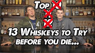 Top 10 Whiskeys To Try Before You Die [upl. by Leesa]