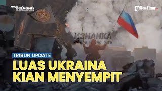 KOMPILASI Hari Ke994 Luas Ukraina Kian Sempit  Satu Lagi Wilayah Donetsk Jatuh ke Tangan Rusia [upl. by Notsuj]