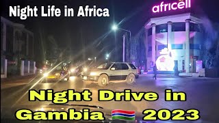 Night Drive in the Gambia 2023  Senegambia Tourist Attractive NightLife Area Bar and Restaurant [upl. by Tortosa]