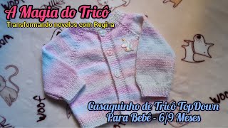 Casaquinho de Trico TopDown para Bebe 6  9 Meses [upl. by Shipley]