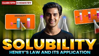 SOLUBI LITY FULL EXPLANATION  HENRYS LAW AND ITS APPLICATION  BY CHETAN SIR  chemistry [upl. by Belac]