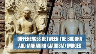 Buddhism and Jainism Differences between the Buddha and Mahavira Jainism Images [upl. by Ecad]