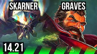 SKARNER vs GRAVES JGL  KR Master  1421 [upl. by Weisler]