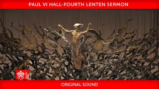 March 26 2021 Fourth Lenten Sermon preached by Cardinal Raniero Cantalamessa [upl. by Macegan726]