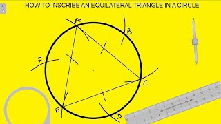 HOW TO INSCRIBE AN EQUILATERAL TRIANGLE IN A CIRCLE [upl. by Gambell593]