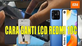 CARA GANTI LCD REDMI 10C  CARA PASANG LCD REDMI 10C [upl. by Pain256]