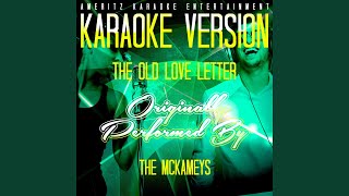 The Old Love Letter Karaoke Version Originally Performed By the Mckameys [upl. by Darum]