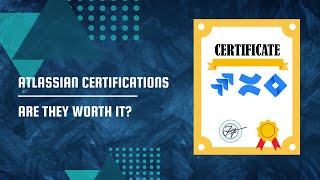 Atlassian Certifications  Are they worth it [upl. by Anaitit]