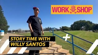 WORKSHOP WEDNESDAYS  EPISODE 19 quotSTORY TIME WITH WILLY SANTOSquot Filmed by amp edited byDannyMercado [upl. by Reichel285]