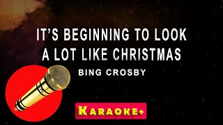 Its Beginning To Look A Lot Like Christmas  Bing Crosby karaoke version [upl. by Ettenaj]