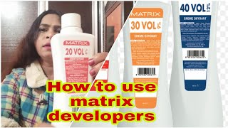 How to use matrix developers 20 3040volume for hair color highlights [upl. by Aivataj]