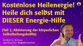 Geschenkte Heilenergie Stärke dich JETZT und aktiviere die SelbstHeilungsKräfte deines Körpers [upl. by Creight417]