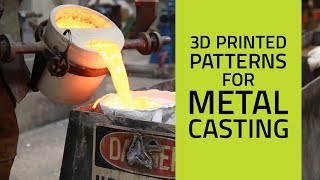 3D Printed Patterns For Metal Casting [upl. by Danieu]