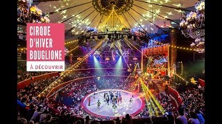 VLOG Cirque dHiver Bouglione  Nouveau Spectacle 2019  Paris  نهاية الأسبوع ديالي في السرك [upl. by Shanie]