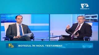 BOTEZUL IN NOUL TESTAMENT  Editie speciala  22032018 [upl. by Whiting]