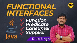 Predicate Function Consumer Supplier in Java  Functional Interfaces in JAVA  Dilip Singh [upl. by Whitnell]