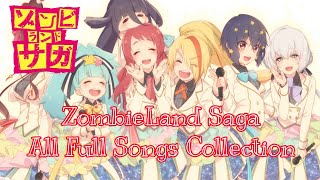 ZombieLand Saga All Full Songs Collection [upl. by Nnov843]