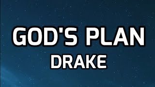 Drake  Gods Plan lyrics video [upl. by Eerok714]