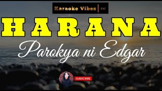 Harana  Parokya ni Edgar  Karaoke [upl. by Inat]