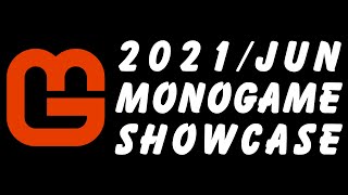 MonoGame Showcase 2021 June  RAW BGM 4K [upl. by Trepur]