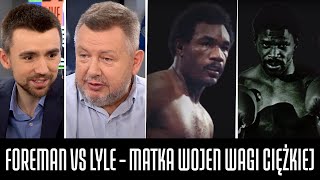 FOREMAN VS LYLE  MATKA WOJEN WAGI CIĘŻKIEJ CO SIĘ ZDARZYŁO W VEGAS PRZESZŁO DO HISTORII [upl. by Ekul]