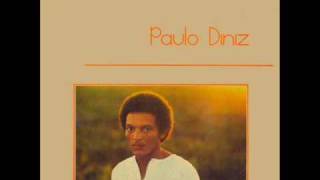 Paulo Diniz  Gosto aborrecido 1973 [upl. by Emmott]