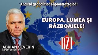 Adrian Severin întro nouă analiză geopolitică și geostrategică la BZI LIVE [upl. by Nonarb]