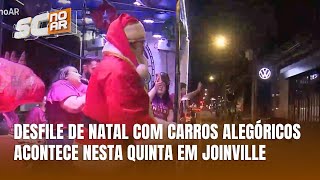 Carros alegóricos e personagens enfeitam o Natal em Joinville nesta quintafeira [upl. by Leamiba]