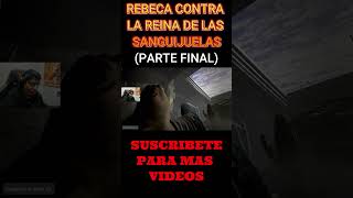 Resident Evil 0 ⇒ Rebecca Contra La Reina De Las Sanguijuelas Parte Final [upl. by Zelle]