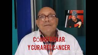 DE ESTA MANERA CÁNCER PUEDE DETENERSE Y CURARSE [upl. by Annohs]