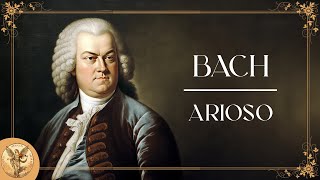 Johann Sebastian Bach  Arioso [upl. by Bowie793]