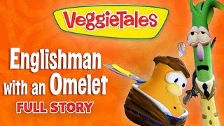 VeggieTales  Share If You Care ❤️  Englishman with an Omelet [upl. by Rriocard]