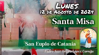 ✅ MISA DE HOY lunes 12 de Agosto 2024  Padre Arturo Cornejo [upl. by Norrat]