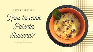 How to cook Italian Polenta  Roys Kitchenary [upl. by Heuser]