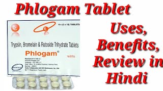 Phlogam Tablet  Trypsin Bromelain And Rutoside Trihydrate Tablet  Phlogam Tablet Uses Benefits [upl. by Nila475]