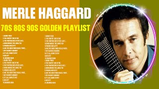 Merle Haggard Old Country Music  Best of Merle Haggard Playlist [upl. by Reldnahc]