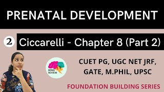 PSYCHOLOGY Ciccarelli Chapter 8  Part 2  PRENATAL DEVELOPMENT  Mind Review [upl. by Sari]