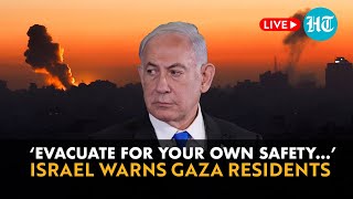 LIVE  Israel Urges Gaza Residents To Evacuate City ‘Hamas Using Civilians As Human Shields…’ [upl. by Lemra]