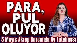 5 MAYIS AKREP BURCUNDA AY TUTULMASI BURÇ YORUMLARI [upl. by Kathy]