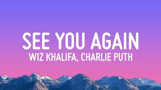 Wiz Khalifa  See You Again ft Charlie Puth Lyrics [upl. by Oidale927]